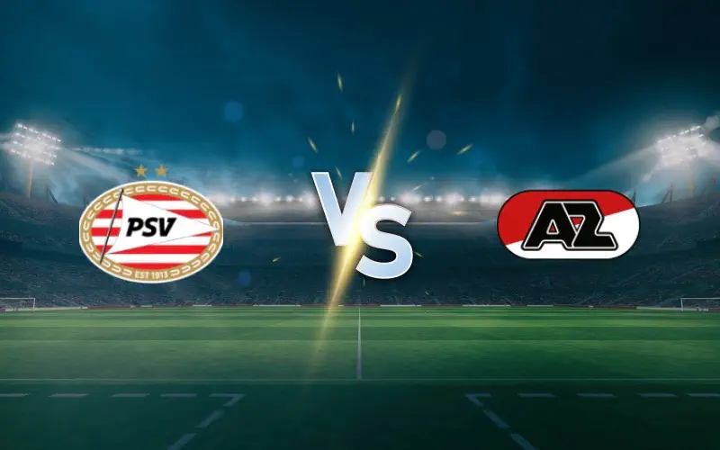 Phân tích và nhận định kèo giải Eredivisie giữa PSV Eindhoven vs AZ Alkmaar